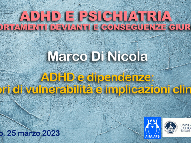ADHD e dipendenze: fattori di vulnerabilità e implicazioni cliniche