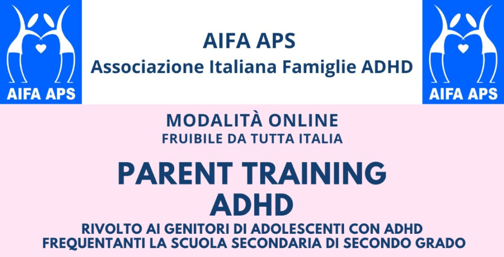 Parent Training ADHD 2024 per genitori di adolescenti 14-18 anni online fruibile da tutta Italia