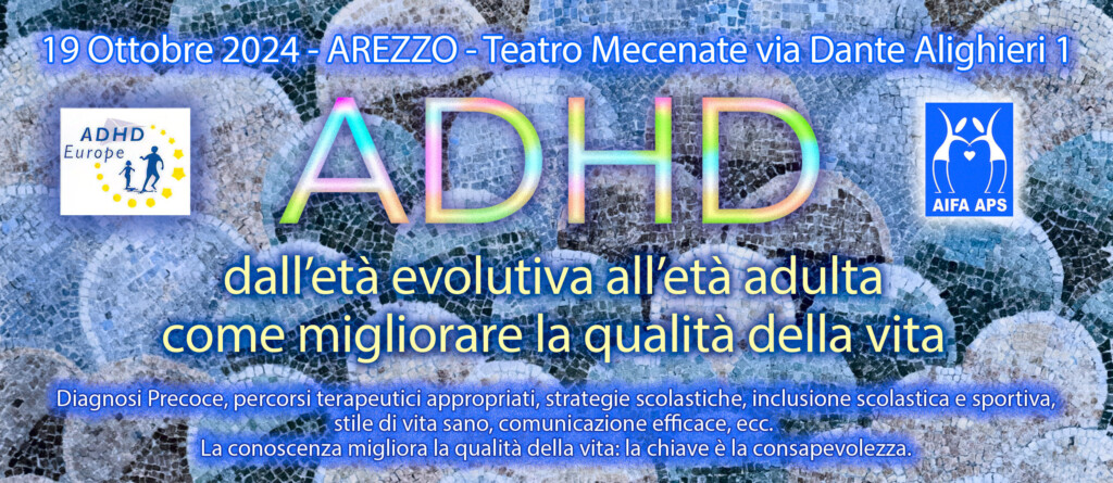 ADHD dall’età evolutiva all’età adulta: come migliorare la qualità della vita