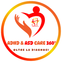 ADHD & ASD CARE 360° Oltre la diagnosi